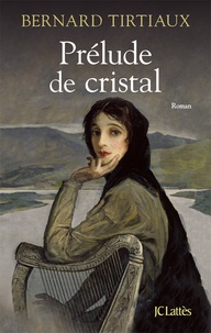 Bernard Tirtiaux - Prélude de cristal.