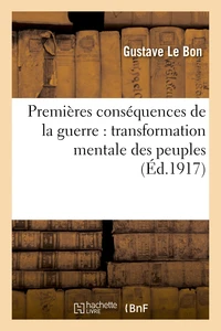 Premières conséquences de la guerre : transformation mentale des peuples