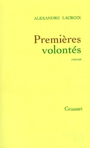 Premières volontés