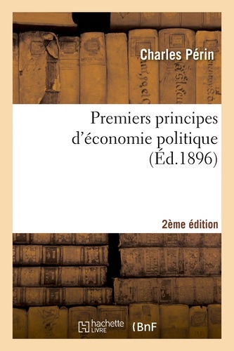 Premiers principes d'économie politique 2e édition