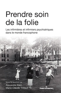 Prendre soin de la folie