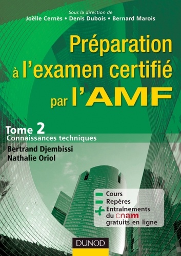 Nathalie Oriol et Joëlle Cernès - Préparation à lexamen certifié par lAMF - Tome 2 : connaissances techniques.