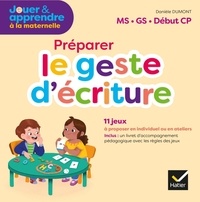 Danièle Dumont - Préparer le geste d'écriture MS-GS-début CP - 11 jeux.