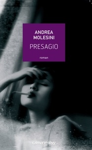 Andrea Molesini - Presagio.