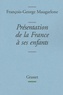 François-George Maugarlone - Présentation de la France à ses enfants.