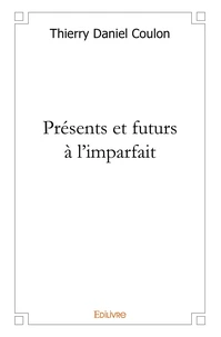 Présents et futurs à l'imparfait