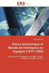 Presse économique et Monde de l'entreprise en Espagne (1975-1990)