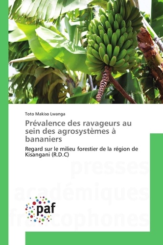 Toto makiso Lwanga - Prévalence des ravageurs au sein des agrosystèmes à bananiers.