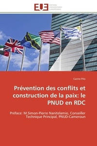  Pilo-c - Prévention des conflits et construction de la paix: le pnud en rdc.