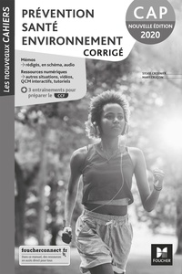 Sylvie Crosnier et Mary Cruçon - Prévention santé environnement CAP Les Nouveaux Cahiers - Corrigé.