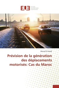 Prévision de la génération des déplacements motorisés: cas du maroc