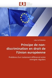 Sutormina-l - Principe de non-discrimination en droit de l''union européenne.