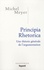 Principia rhetorica. Une théorie générale de l'argumentation