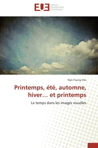 Printemps, été, automne, hiver  et printemps