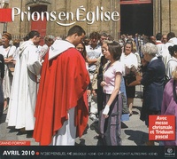 Benoît Gschwind - Prions en Eglise grand format N° 280, Avril 2010 : .