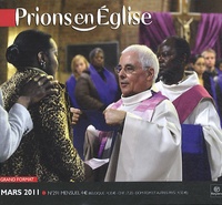 Benoît Gschwind - Prions en Eglise grand format N° 291, Mars 2011 : .