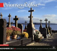 Prions en Eglise grand format N° 299, Novembre 2011