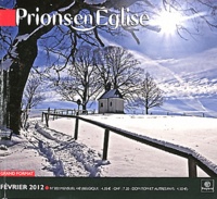 Jacques Nieuviarts - Prions en Eglise grand format N° 302, Février 2012 : .