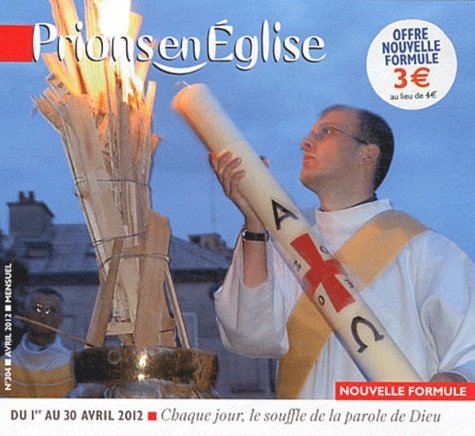 Jacques Nieuviarts - Prions en Eglise grand format N° 304, Avril 2012 : .