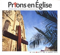 Karem Bustica - Prions en Eglise grand format N° 315, Mars 2013 : .
