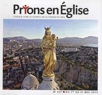 Karem Bustica - Prions en Eglise grand format N° 317, mai 2013 : .