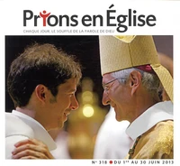 Prions en Eglise grand format N° 318, Juin 2013