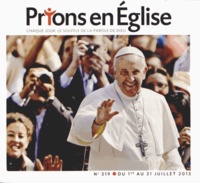 Karem Bustica - Prions en Eglise grand format N° 319, juillet 2013 : .