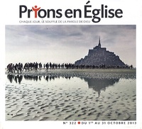 Jacques Nieuviarts - Prions en Eglise grand format N° 322 Octobre 2013 : .