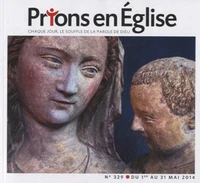 Prions en Eglise grand format N° 329, mai 2014