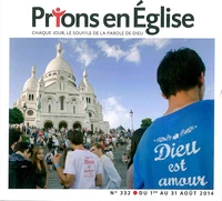 Prions en Eglise grand format N° 332 août 2014