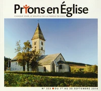 Prions en Eglise grand format N° 333, du 1er au 30 septembre 2014