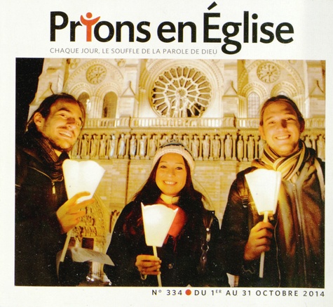 Jacques Nieuviarts - Prions en Eglise grand format N° 334, octobre 2014 : .