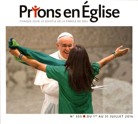 Karem Bustica et Georges Sanerot - Prions en Eglise grand format N° 355, juillet 2016 : .