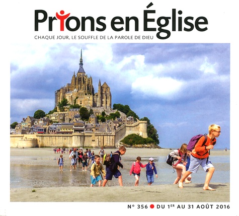Jacques Nieuviarts - Prions en Eglise grand format N° 356, août 2016 : .