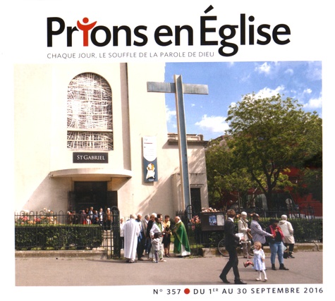 Jacques Nieuvarts - Prions en Eglise grand format N° 357, du 1er au 30 septembre 2016 : .