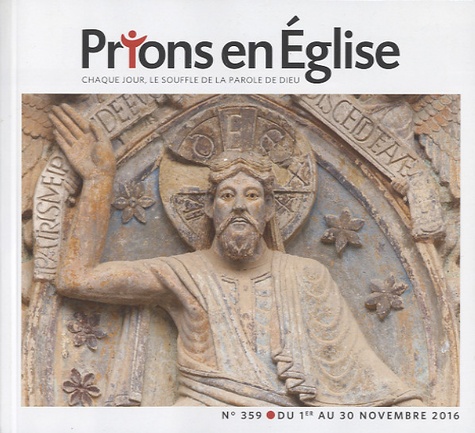 Karem Bustica - Prions en Eglise grand format N° 359, novembre 2016 : .