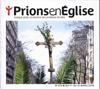Prions en Eglise grand format N°375, mars 2018.pdf