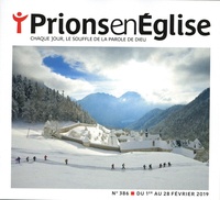 Prions en Eglise grand format N° 386, février 2019.pdf
