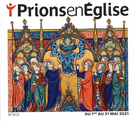Karem Bustica - Prions en Eglise grand format N° 413, mai 2021 : .