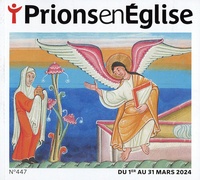 Karem Bustica et Dominique Pierre - Prions en Eglise grand format N° 447, mars 2024 : .