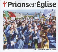 Karem Bustica - Prions en Eglise grand format N° 448, avril 2024 : .