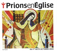 Prions en Eglise grand format N° 454, octobre 2024