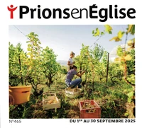Prions en Eglise grand format N° 465, septembre 2025