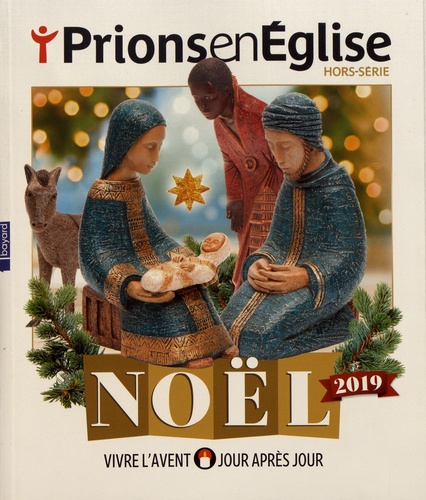 Karem Bustica - Prions en Eglise Hors-série : Noël 2019 - Vivre l'Avent jour après jour.