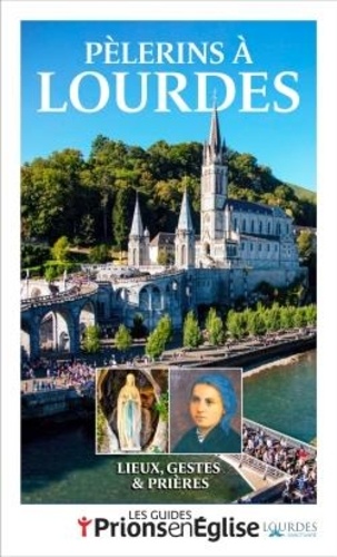 Karem Bustica - Prions en Eglise Hors-série : Pèlerins à Lourdes.
