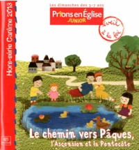 Le chemin vers Pâques, l'Ascension et la Pentecôte