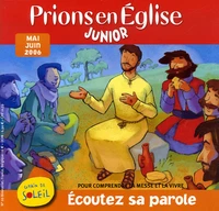 Prions en Eglise Junior N° 10, mai-juin 2006