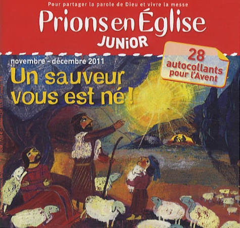 Emmanuelle Rémond-Dalyac - Prions en Eglise Junior N° 43, novembre-déce : Un sauveur vous est né !.