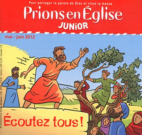 Emmanuelle Rémond-Dalyac - Prions en Eglise Junior N° 46, mai-juin 2012 : Ecoutez tous !.