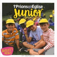 Prions en Eglise Junior N° 77, juillet-août.pdf